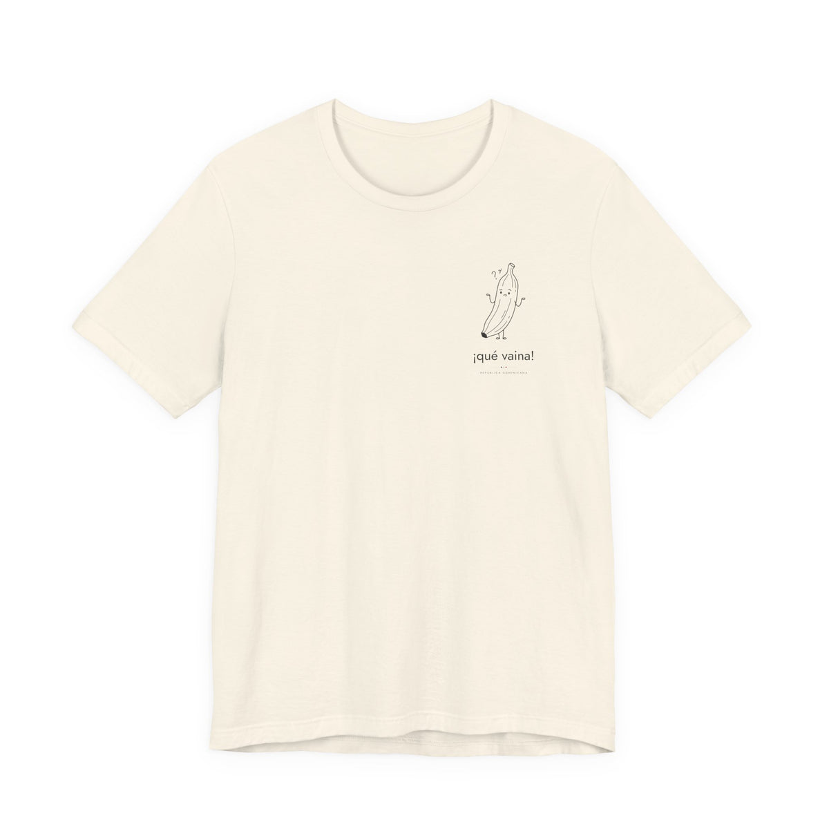 ¡qué vaina! | Camiseta República Dominicana