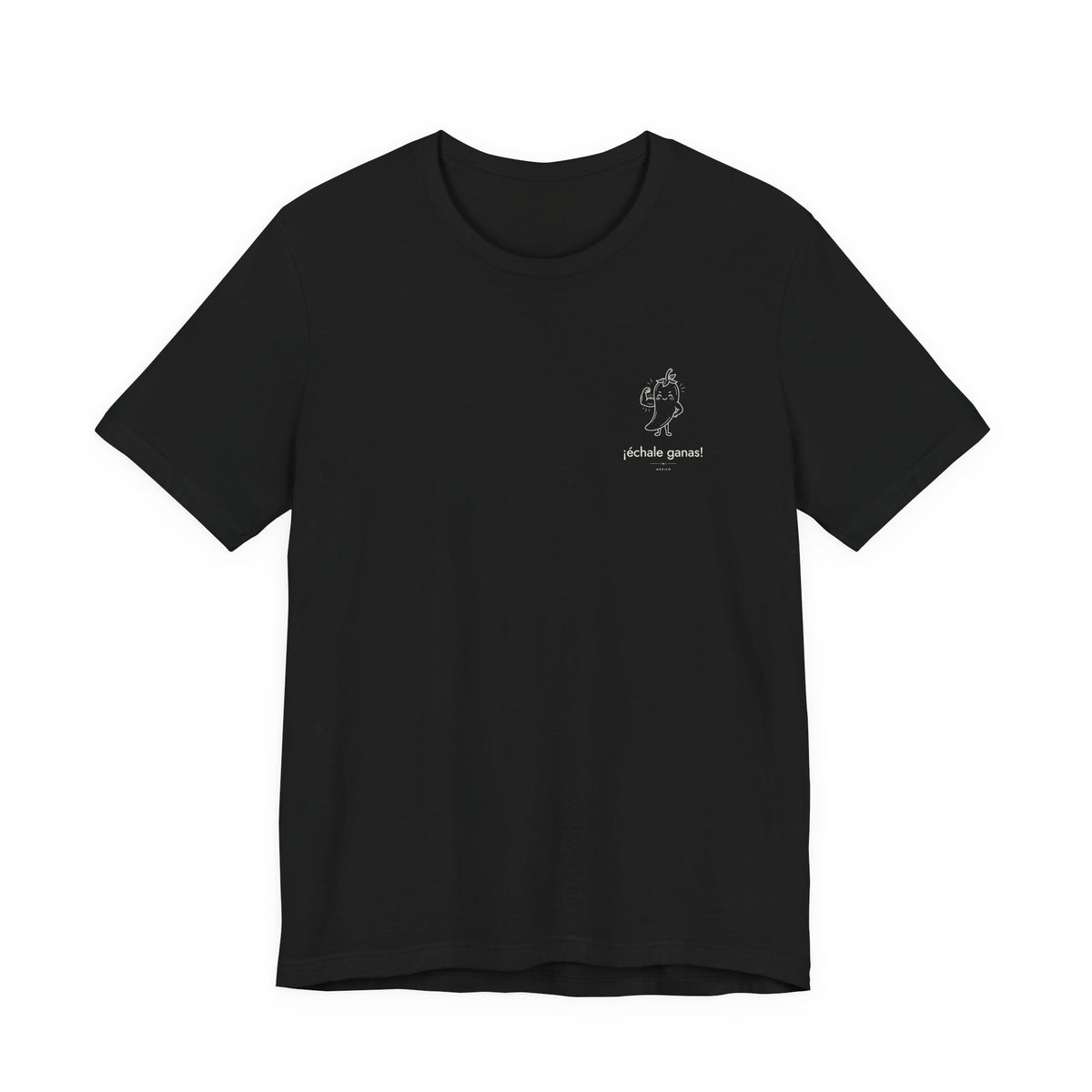 ¡échale ganas! | Camiseta México
