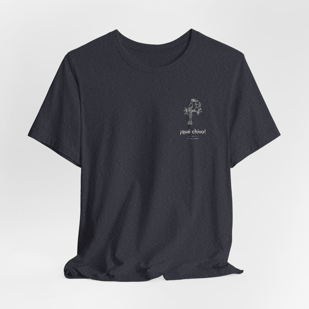 ¡qué chivo! | Camiseta El Salvador