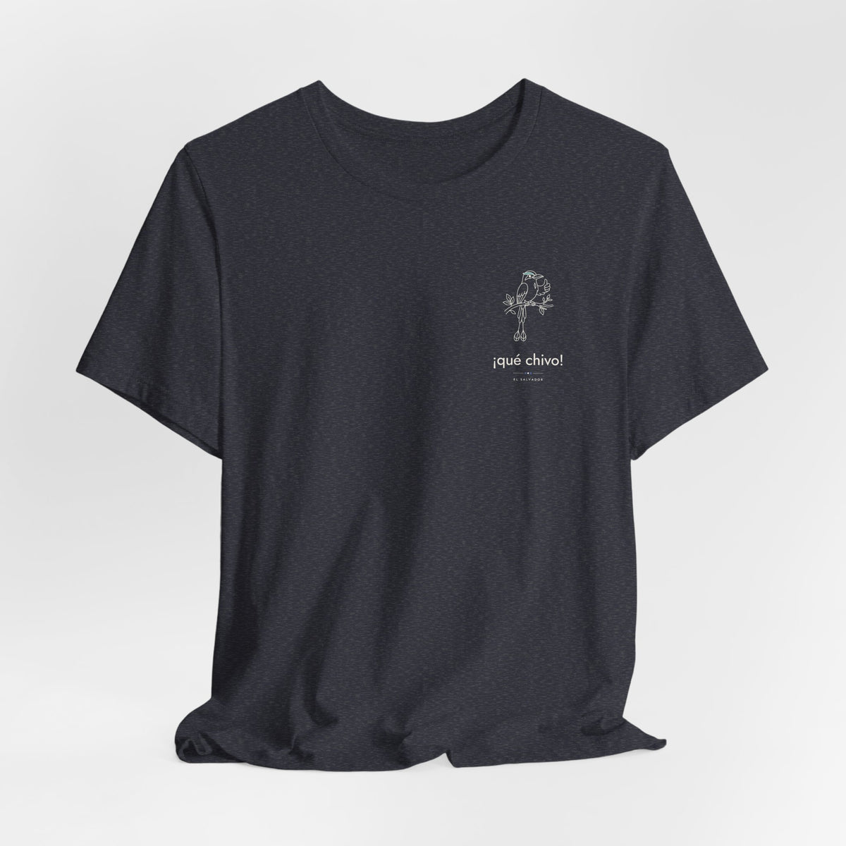 ¡qué chivo! | Camiseta El Salvador
