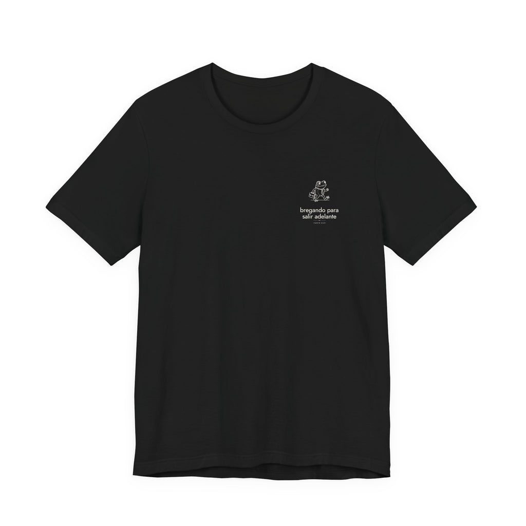 bregando para salir adelante | Camiseta Puerto Rico
