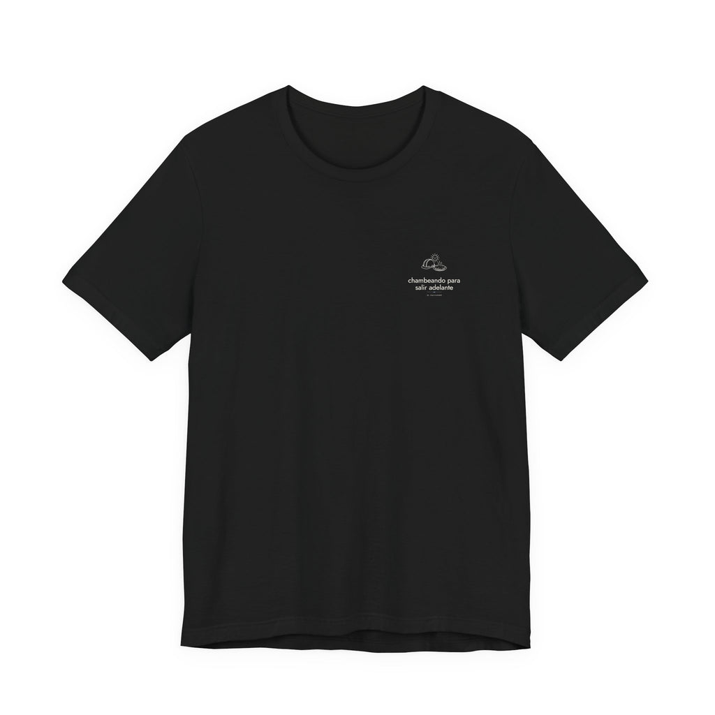 chambeando para salir adelante | Camiseta El Salvador